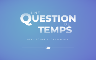 Une Question de Temps